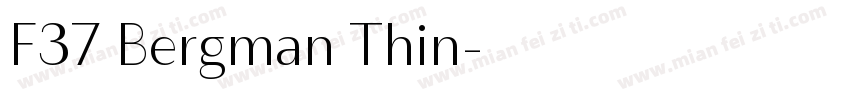 F37 Bergman Thin字体转换